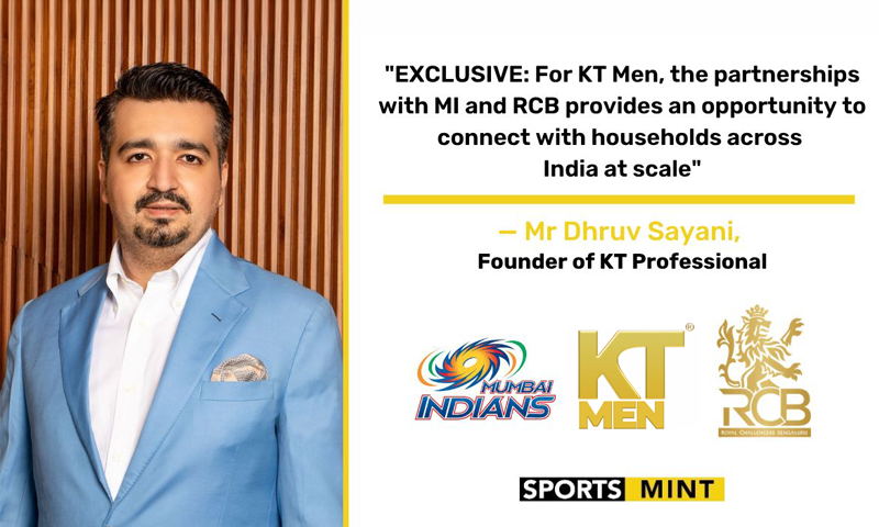 SportsMint Media speaks with Mr Dhruv Sayani, Founder of KT Professional, to discuss the brand’s market strategy and its IPL-led expansion play.