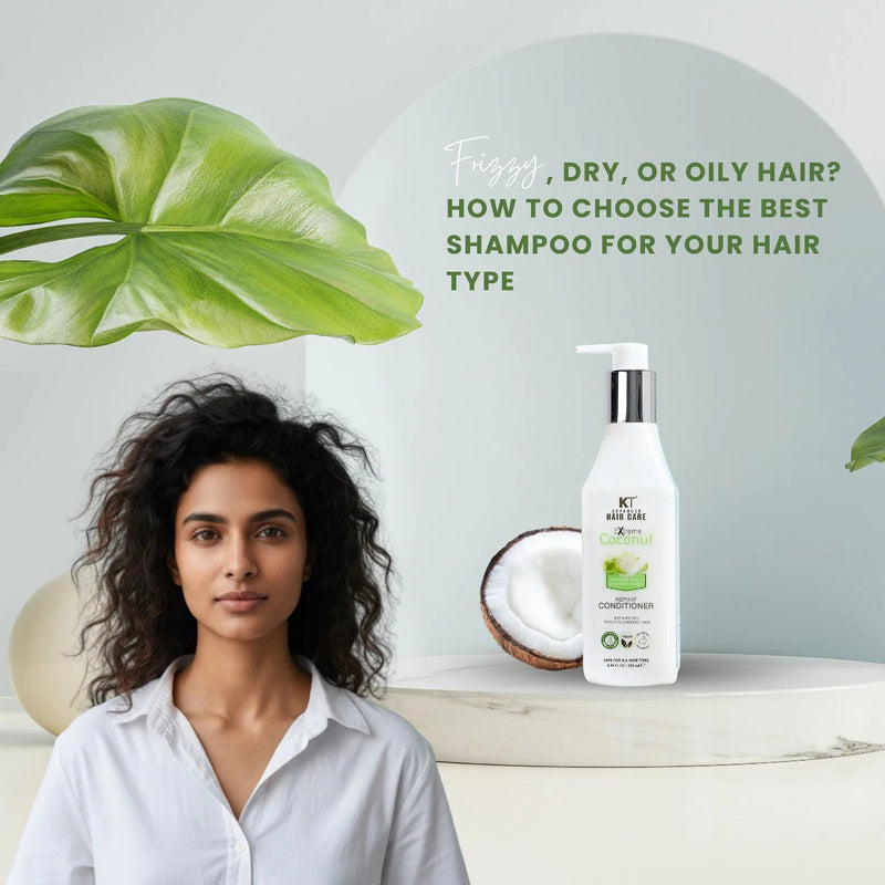 Frizzy, Dry, or Oily Hair? How to Choose the Best Shampoo for Your Hair Type